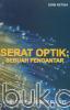 Serat Optik: Sebuah Pengantar (Edisi 3)