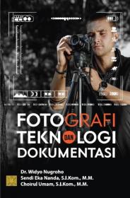 Fotografi dan Teknologi Dokumentasi