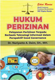 Hukum Perizinan: Pelayanan Perizinan Terpadu Berbasis Teknologi Informasi Dalam Perspektif Good Governance